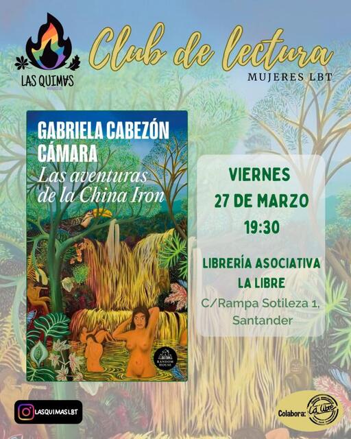 Club de lectura para mujeres LBT: "Las aventuras de la China Iron", de Gabriela Cabezón