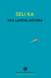 Presentación del poemario "Una lancha motora" con Seli Ka