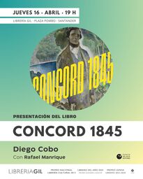 Presentación del libro "Concord 1845", de Diego Cobo
