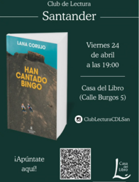El Club de Lectura de Casa del Libro analiza "Han cantado bingo", de Lana Corujo