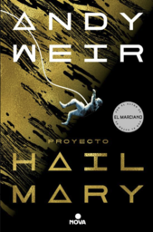 "Proyecto Hail Mary" de Andy Weir en el club de lectura de Casa del Libro