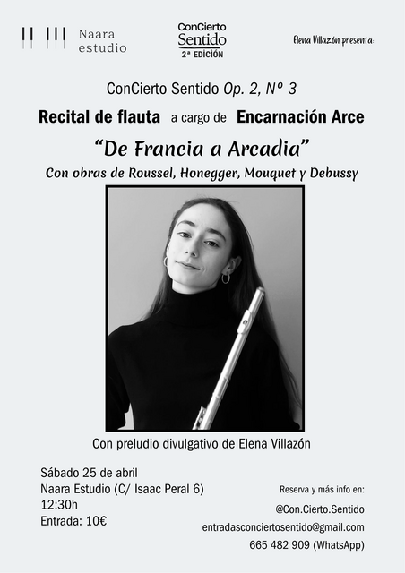 ConCierto Sentido: "De Francia a Arcadia", con la flautista Encarnación Arce