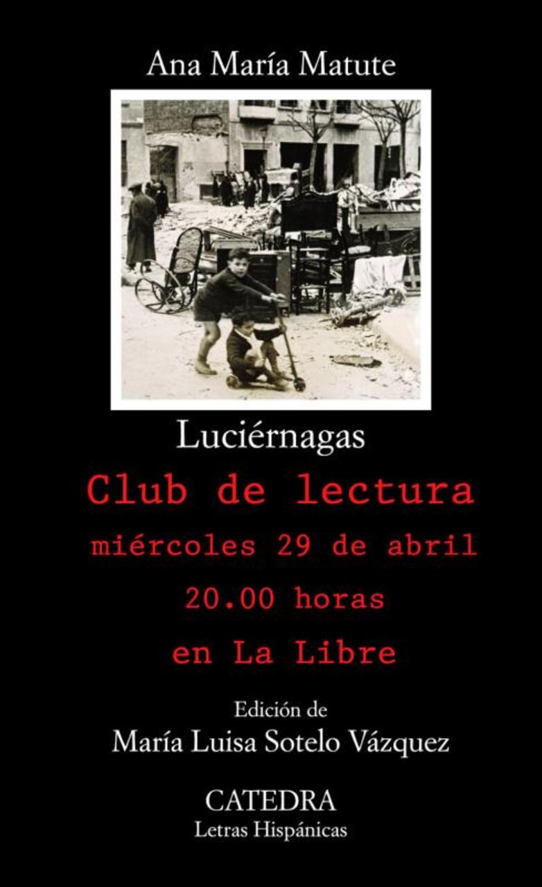 Club de lectura de La Libre en torno al libro "Luciérnagas", de Ana María Matute