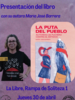 Presentación del libro "La Puta del Pueblo. Activismo de puchero contra el estigma"