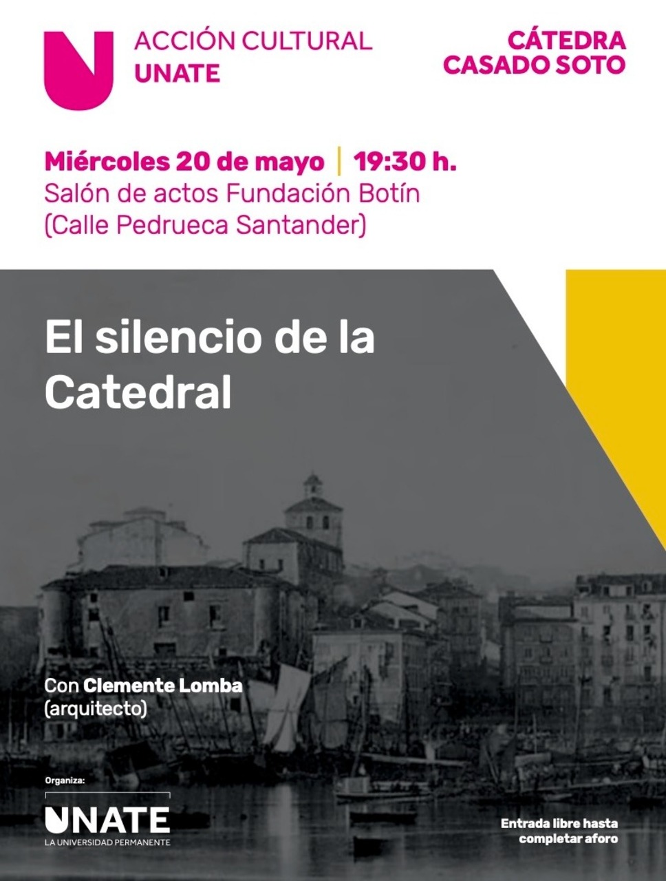 Cátedra Casado Soto: "El silencio de la catedral de Santander"