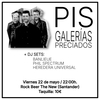 PIS y Galerías Preciados en directo 