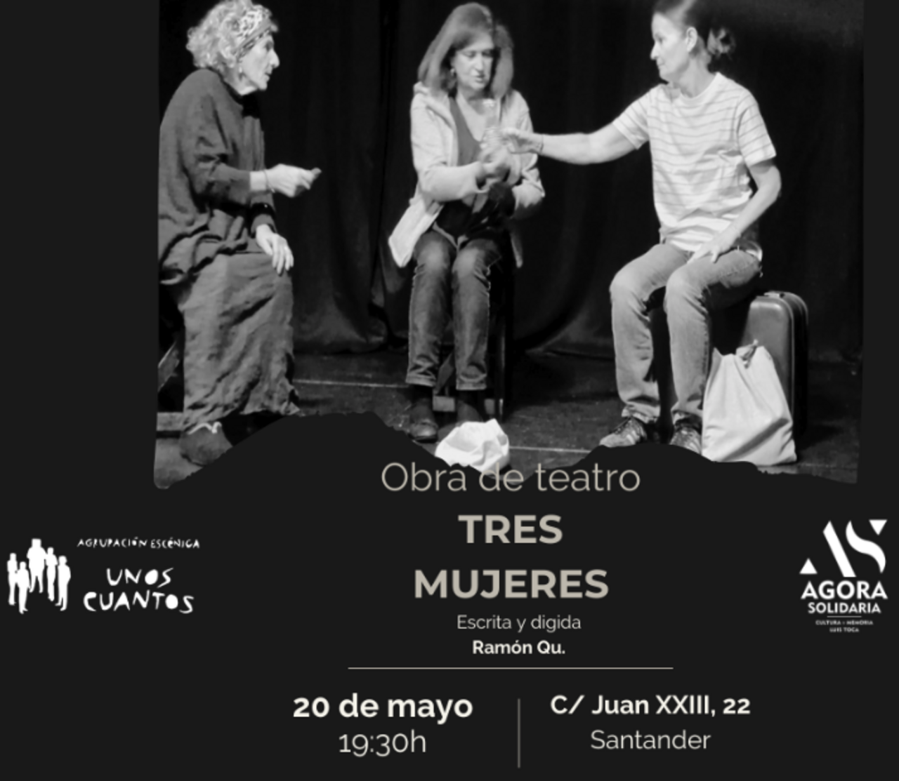 Representación de "Tres mujeres", con la Agrupación Escénica Unos Cuantos