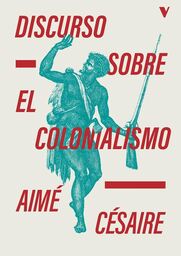 Lecturas compartidas: “Discurso contra el colonialismo” de Aimé Césaire