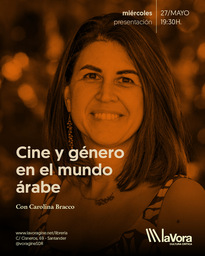 "Cine y Género en el Mundo Árabe", con Carolina Bracco