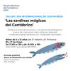Taller infantil "Las sardinas mágicas del Cantábrico"