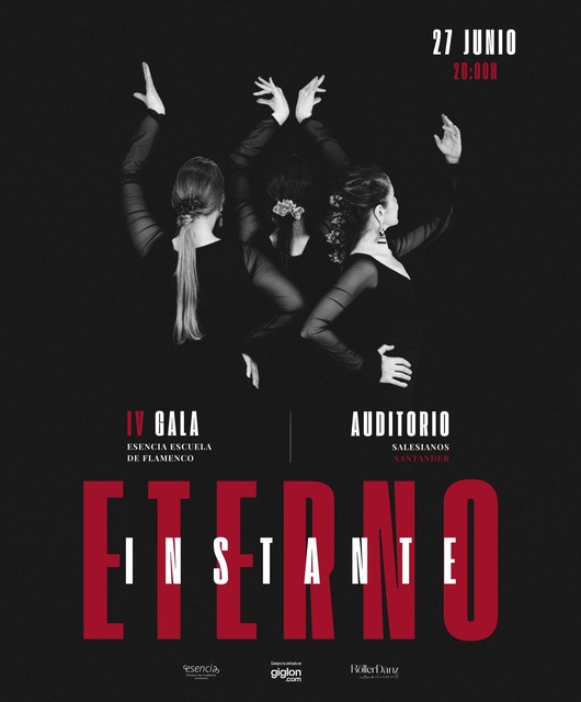 IV Gala Esencia Escuela de Flamenco.“Instante Eterno”