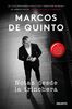 Diálogo con Marcos de Quinto
