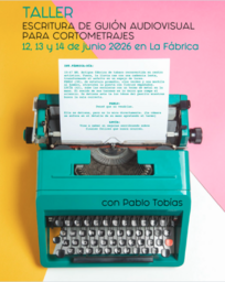 Escritura de guion audiovisual para cortometrajes