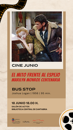 Marilyn Monroe centenaria: "Bus Stop", de Joshua Logan