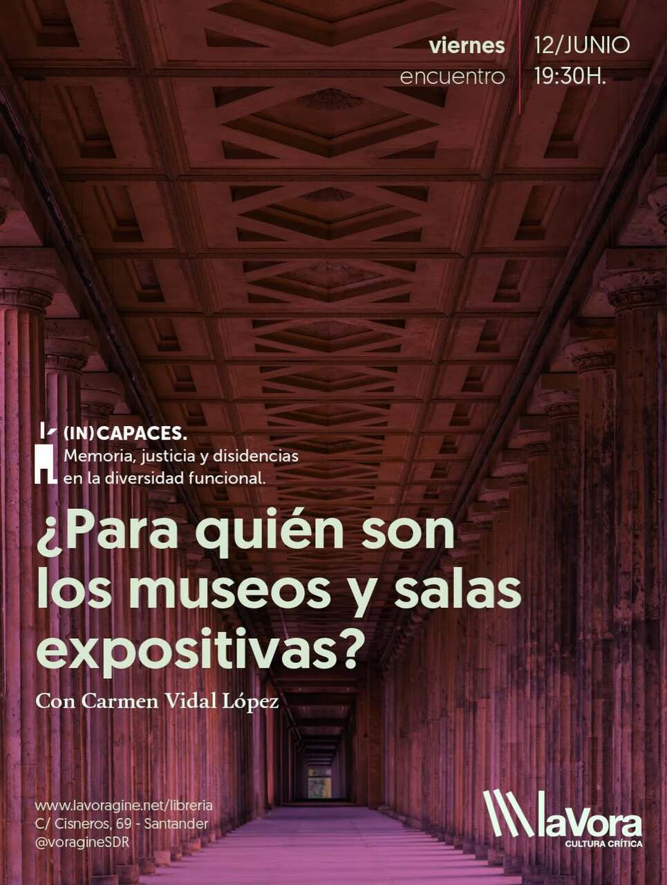 (IN) Capaces: "¿Para quién son los museos y salas expositivas", por Carmen Vidal López