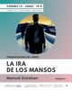 Presentación de la novela "La ira de los mansos", de Manuel Esteban