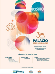 Cierre de los actos del 30 aniversario de la reforma integral del Palacio de La Magdalena