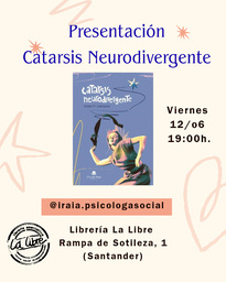 Presentación del libro "Catarsis neurodivergente" a cargo de su autora