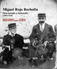 Miguel Rojo Borbolla. Otra mirada a Santander (1904-1920)