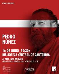 Otras miradas: "Al otro lado del papel", con Pedro Núñez