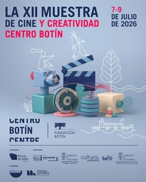 XII Muestra de Cine y Creatividad Centro Botín