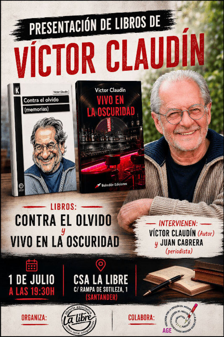 Presentación de los libros "Contra el olvido" y "Vivo en la oscuridad" a cargo de su autor, Víctor Claudín