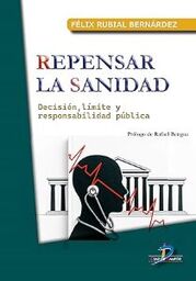 Presentación del libro "Repensar la sanidad", de Félix Rubial