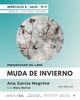Presentación de "Muda de invierno", de Ana García Negrete