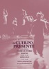 "De cuerpo presente", gimnasia para el movimiento, la creatividad y el bienestar
