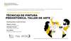 Técnicas de pintura prehistórica. Taller de arte