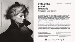 Fotografía como biografía. Colección Lola Garrido, inauguración