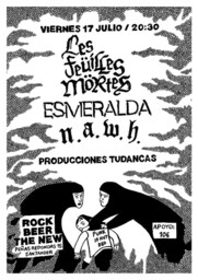 Concierto de Les Feüílles Mörtes, ESMERALDA y N.A.W.H.
