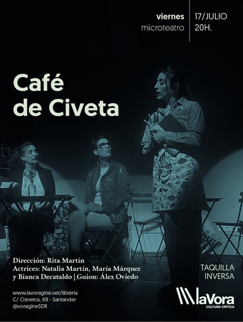 Café de civeta, microteatro