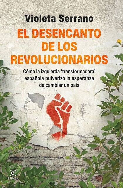 "El desencanto de los revolucionarios", presentación literaria