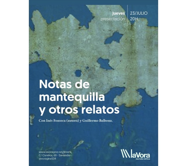 "Notas de mantequilla y otros relatos" con Inés Fonseca y Guillermo Balbona