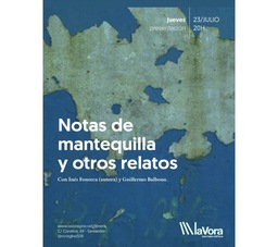"Notas de mantequilla y otros relatos" con Inés Fonseca y Guillermo Balbona