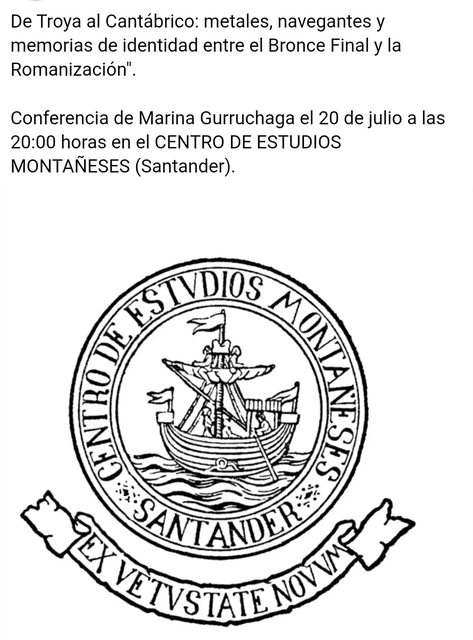 "De Troya al Cantábrico: metales, navegantes y memorias de identidad entre el Bronce Final y la Romanización", conferencia