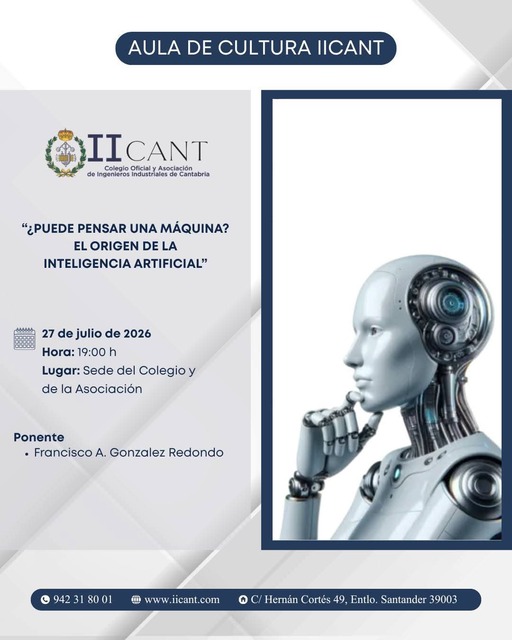 ¿Puede pensar una máquina el origen de la inteligencia artificial?, conferencia