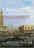 Embajadores del arte: "Canaletto y el arte de Venecia"