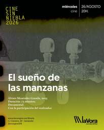 Cine sin Niebla 2026: "El sueño de las manzanas", de Álvaro Menéndez Granda