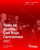 "Todo se quema", concierto de Rojo Cancionero