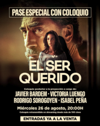 "El ser querido", de Rodrigo Sorogoyen. Pase especial con coloquio