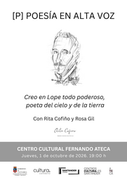 Recital poético "Creo en Lope todopoderoso, poeta del cielo y de la tierra", a cargo de Rita Cofiño y Rosa Gil