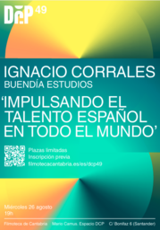 "Impulsando el talento español en todo el mundo", DCP49 con Ignacio Corrales director general de Buendía Estudios