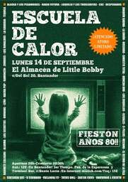 Fiesta Años 80 con Escuela de Calor