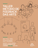 Taller Método de Feedback Das Arts