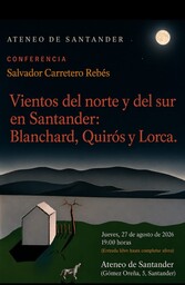 "Vientos del norte y del sur: Blanchard, Quirós y Lorca". Conferencia de Salvador Carretero