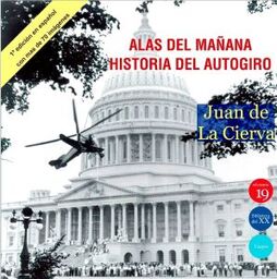 Presentación del libro "Alas del mañana. Historia del autogiro", de Juan de la Cierva