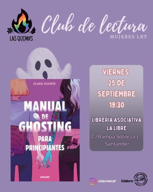 Club de lectura de Las Quimas, para mujeres LBT: "Manual de ghosting para principiantes", de Clara Duarte