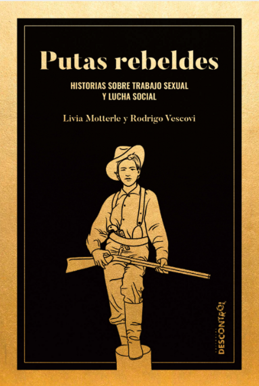 Presentación del libro "Putas rebeldes. Historias sobre trabajo sexual y lucha social"